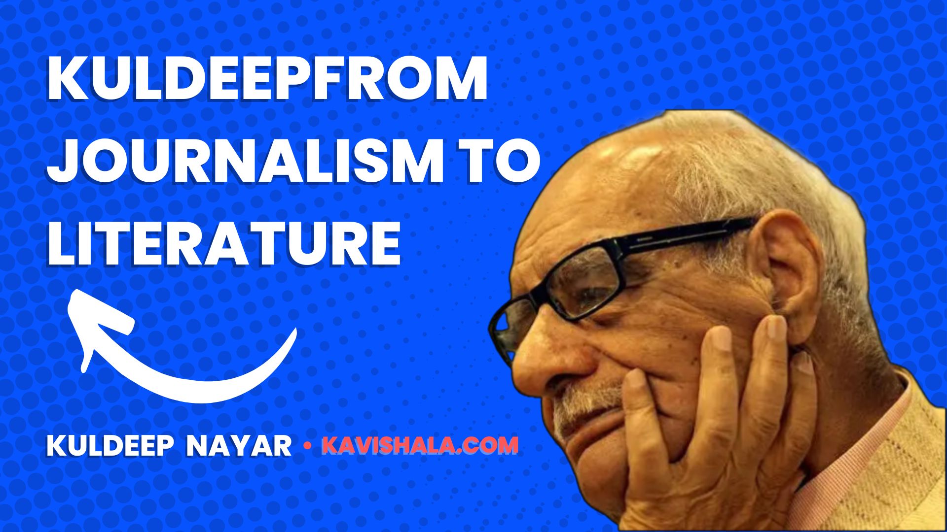 Kuldeep Nayar: From Journalism to Literature's image