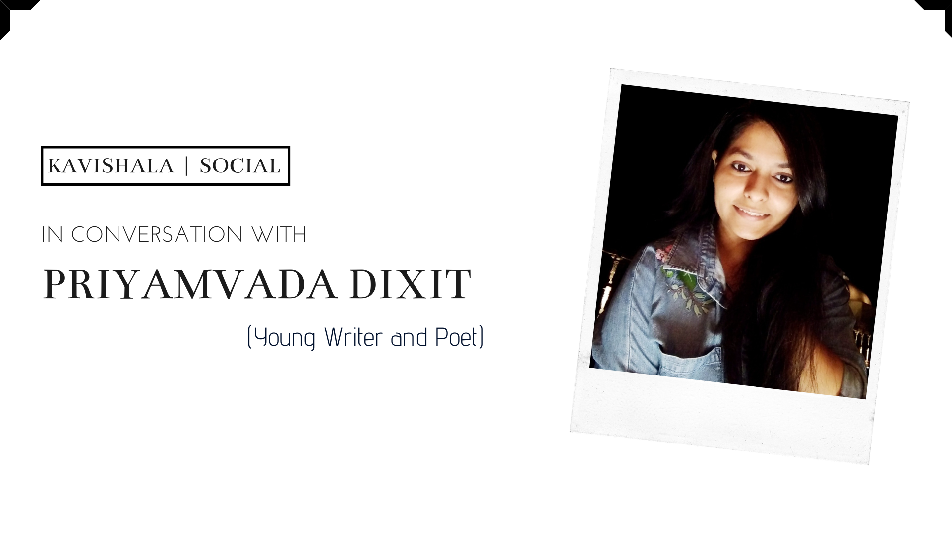 In Conversation With Young Writer Priyamvada Dixit's image