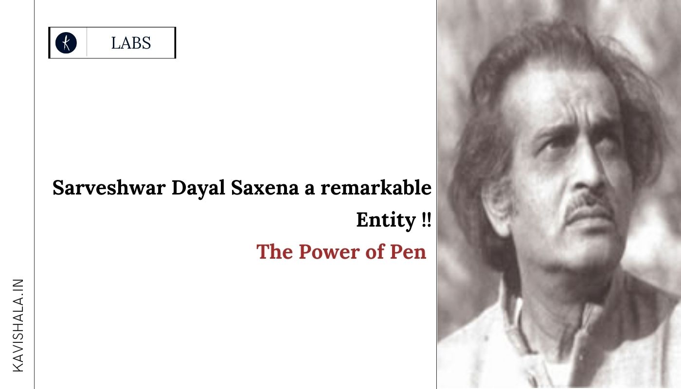 Sarveshwar Dayal Saxena a remarkable Entity !'s image