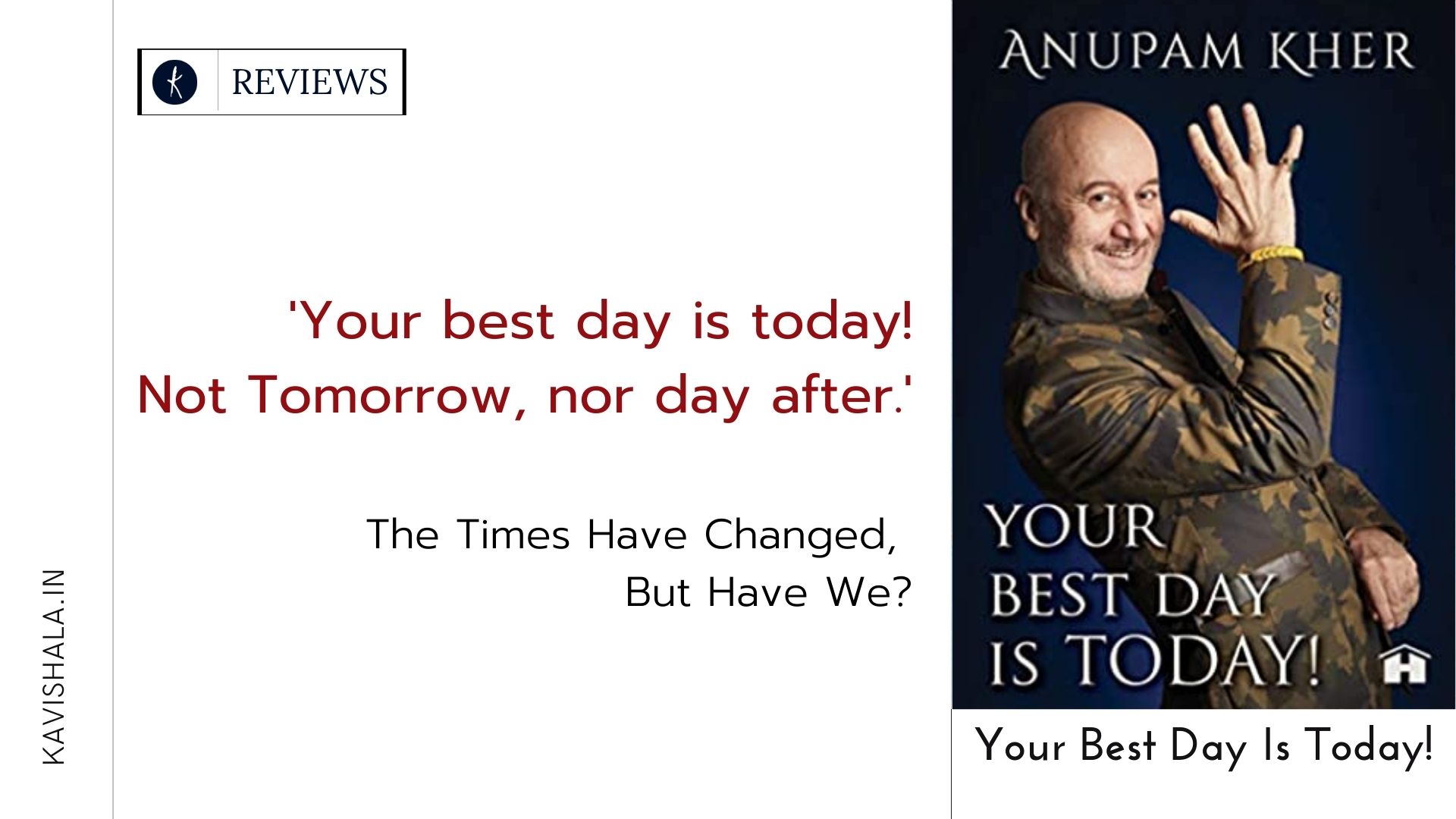 The Times Have Changed, But Have We?  | 'Your Best Day Is Today!' - Must Read's image