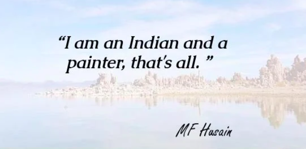 India is my motherland: M. F. Hussain (10 Inspirational Quotes By M. F. Hussain)'s image